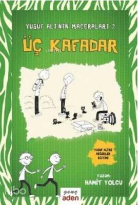 Yusuf Alinin Maceraları 2 Üç Kafadar - 1