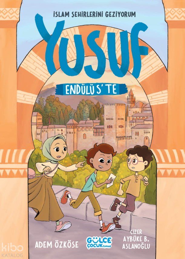 Yusuf Endülüste -İslam Şehirlerini Geziyorum - 1