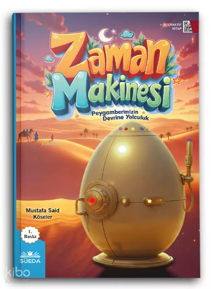 Zaman Makinesi - Peygamberimizin Devrine Yolculuk - 1