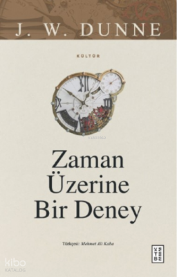 Zaman Üzerine Bir Deney - 2