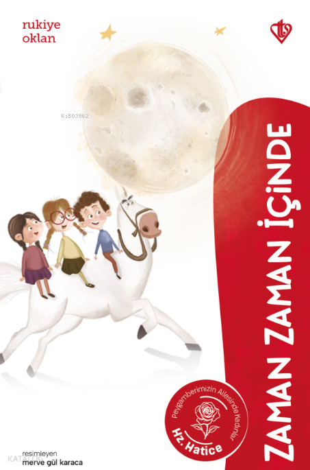 Zaman Zaman İçinde Hazreti Hatice - 2