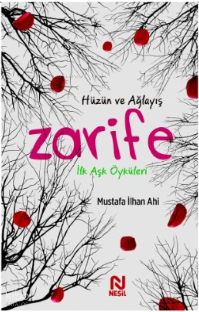 Zarife İlk Aşk Öyküleri - 2