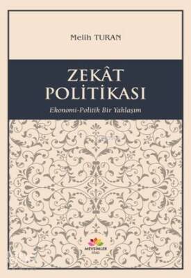 Zekat Politikası Ekonomi-Politik Yaklaşım - 1