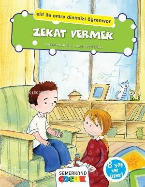 Zekat Vermek Elif İle Emre Dinimizi Öğreniyor - 1