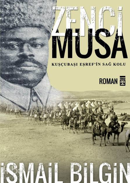 Zenci Musa Kuşçubaşı Eşrefin Sağ Kolu - 2