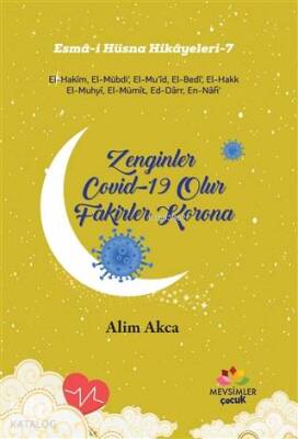 Zenginler Covid-19 Olur Fakirler Korona Esma-i Hüsna Hikayeleri-7 - 2