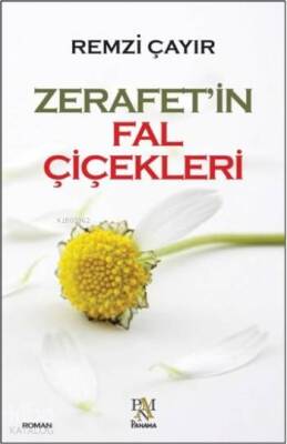 Zerafetin Fal Çiçekleri - 1