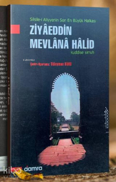 Ziyaeddin Mevlana Halid - 1
