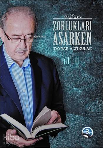 Zorlukları Aşarken 3.Cilt - 2