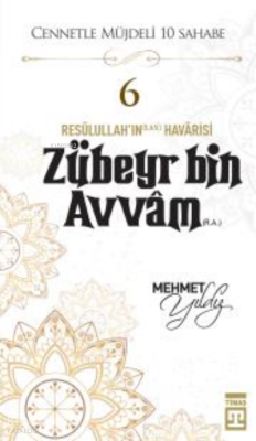 Zübeyr Bin Avvam (R.A.) - 2