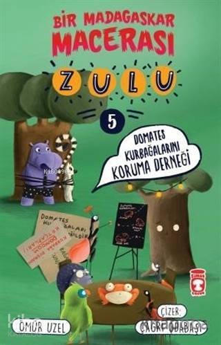 Zulu Domates Kurbağalarını Koruma Derneği - Bir Madagaskar Macerası 5 - 4